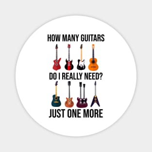 How Many Guitar Do I Really Need Magnet